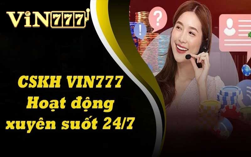 chăm sóc khách hàng vin 777