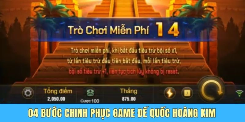 04 bước chinh phục game Đế quốc hoàng kim