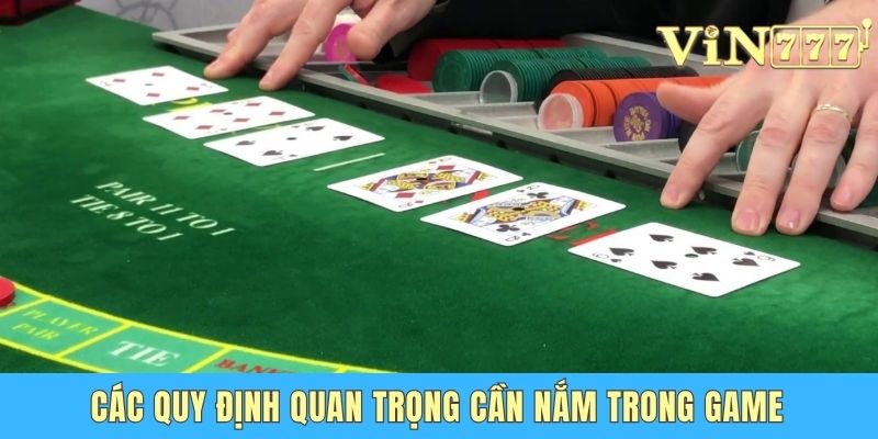 Các quy định quan trọng cần nắm trong game