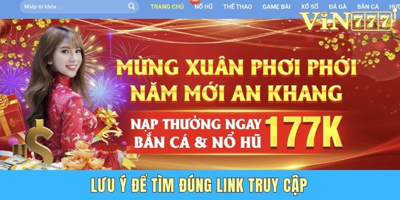 Lưu ý để tìm đúng link truy cập